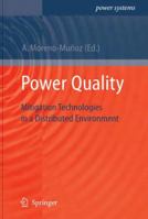 Power Quality: Mitigation Technologies in a Distributed Environment (Power Systems) 1849966486 Book Cover