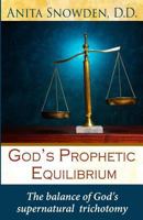 God's Prophetic Equilibrium 0692702563 Book Cover