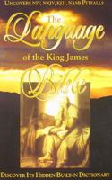 The Language of the King James Bible 0963584510 Book Cover