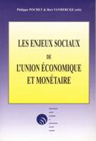 Les Enjeux Sociaux de l'Union Économique Et Monétaire: Actes Du Colloque Organisé Par l'Observatoire Social Européen, Avec Le Soutien Du Ministère Bel 9052019045 Book Cover