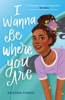 I Wanna Be Where You Are 1250294886 Book Cover