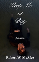 Keep Me at Bay 1714344460 Book Cover