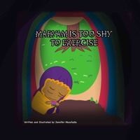 Maryam is Too Shy to Exercise B0BTS35L4T Book Cover