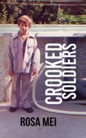 Crooked Soldiers: A Prison Survival Guide 1972700006 Book Cover