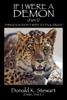 If I Were a Demon (Part 2): Things You Don't Want to Talk about 1432769561 Book Cover