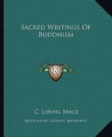 Sacred Writings Of Buddhism 1425369456 Book Cover