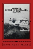 Mirdita House of Gjomarku Kanun 1365698165 Book Cover