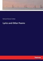 Lyrics and Other Poems 0548666733 Book Cover