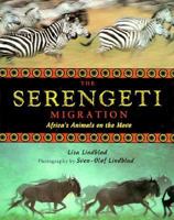 Serengeti Migration: Africa's Animals on the Move 1562826697 Book Cover