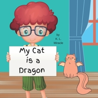 My Cat is a Dragon B0B928NSN2 Book Cover