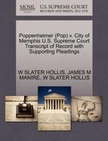 Poppenheimer (Pop) v. City of Memphis U.S. Supreme Court Transcript of Record with Supporting Pleadings 1270544632 Book Cover