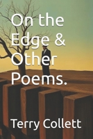 On the Edge & Other Poems. B087SLPXMZ Book Cover