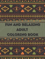 Fun and Relaxing Coloring Book for Everyone: This is a prefect coloring Book of Stress Relief ,Fun, Easy and Relaxation for all , includes 50 Beautiful designs. B08QLNSLB3 Book Cover