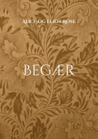 Begær: 12 erotiske noveller 8743016197 Book Cover