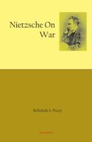 Nietzsche On War 0875867111 Book Cover