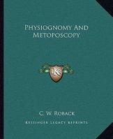 Physiognomy And Metoposcopy 1425322549 Book Cover