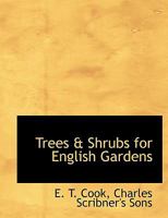 Trees & Shrubs for English Gardens 373403406X Book Cover