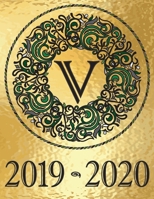 Weekly Planner Initial Monogram V September 2019 - December 2020: Personalized 16-Month Large Print Letter-Sized Schedule Organizer by Week for Teachers and Students Printed and Designed in USA 169262136X Book Cover