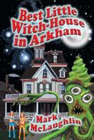 Best Little Witch-House in Arkham 143444208X Book Cover
