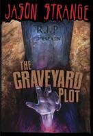 The Graveyard Plot 1434238865 Book Cover