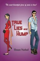 True, Lies and Hump 818352091X Book Cover