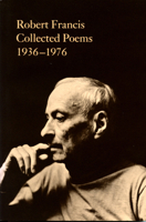 Robert Francis: Collected Poems, 1936-1976 0870235109 Book Cover