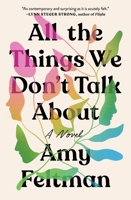 All the Things We Don't Talk About 1538704722 Book Cover
