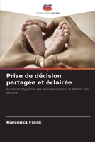 Prise de d�cision partag�e et �clair�e 6204170902 Book Cover