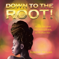 Down to the Root! 1662416784 Book Cover