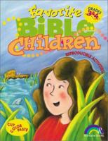 Favorite Bible Children: Grades 3&4 1885358784 Book Cover