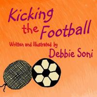 Kicking the Football 1546398104 Book Cover