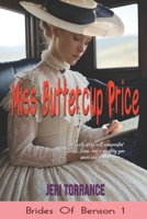 Miss Buttercup Price (Brides of Benson) B0FKC28QQD Book Cover