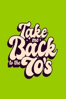 Take me back to the 70s: Kariertes Blanko A5 Notizbuch f�r Sch�ler Studenten und Erwachsene 1677102292 Book Cover