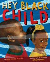 Hey Black Child 0316360295 Book Cover