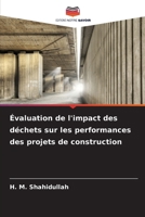 Évaluation de l'impact des déchets sur les performances des projets de construction (French Edition) 6209846459 Book Cover
