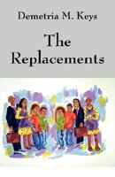 The Replacements 1432706497 Book Cover