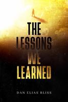 The Lessons We Learned 057894345X Book Cover