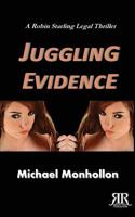 Juggling Evidence 0971214239 Book Cover