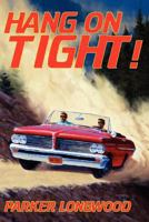 Hang on Tight! 0882190334 Book Cover