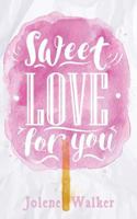 Sweet Love for You 1979228000 Book Cover