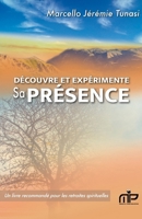 Découvre et expérimente Sa présence (French Edition) 2957786036 Book Cover