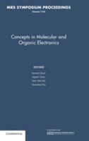 Concepts in Molecular and Organic Electronics: Volume 1154 1107408334 Book Cover