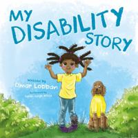 My Disability Story 1803137096 Book Cover