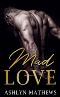 Mad Love 1393237487 Book Cover