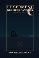 Les Serments Des Mers Damnees (French Edition) B0H9LJ6VF7 Book Cover
