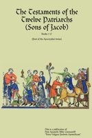 The Testaments of the Twelve Patriarchs 024412745X Book Cover