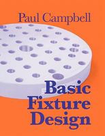 Basic Fixture Design 0831102071 Book Cover