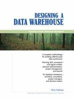 Designing a Data Warehouse : Supporting Customer Relationship Management
