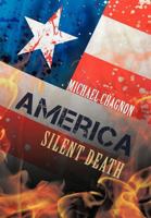 America: Silent Death 1475968760 Book Cover