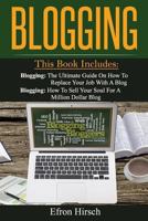 Blogging: This Book Includes: Blogging, Blogging 1537574175 Book Cover